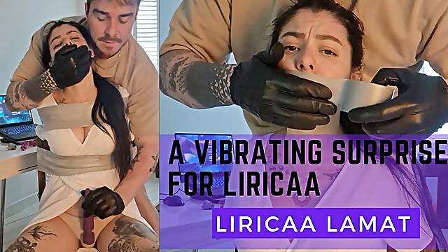 A vibrating surprise for Liricaa